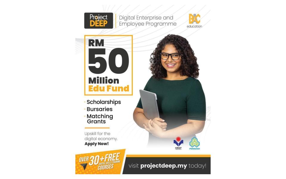 Project DEEP RM50 Million Education Fund to help build a digital workforce for Malaysia