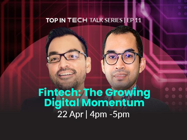 Top in Tech Ep 11: Fintech: The Growing Digital Momentum - Vimarsana News