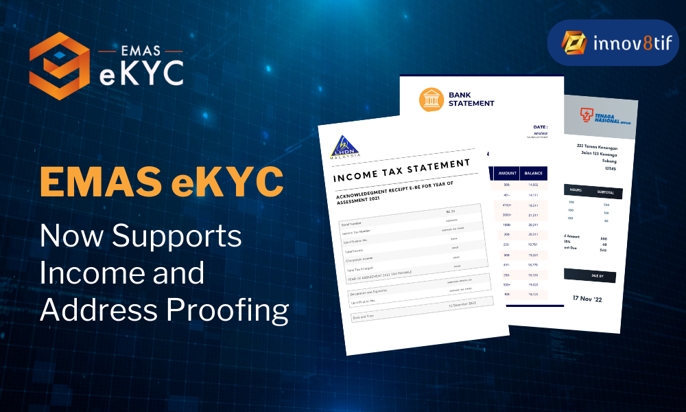 EMAS eKYC now supports Proof of Income & Address services