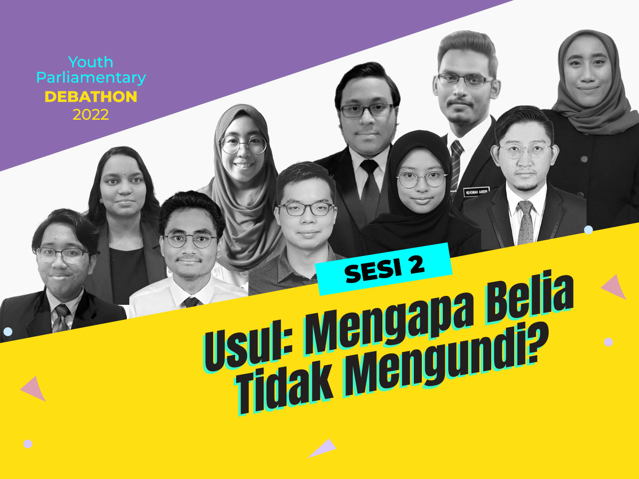 Sesi 2: Mengapa Belia Tidak Mengundi?