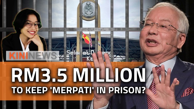 #KiniNews | DAP: RM3.5 million to keep ‘merpati’ Najib in Kajang Prison?
