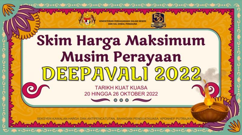 Pengumuman Pelaksanaan Skim Harga Maksimum Musim Perayaan Deepavali 2022