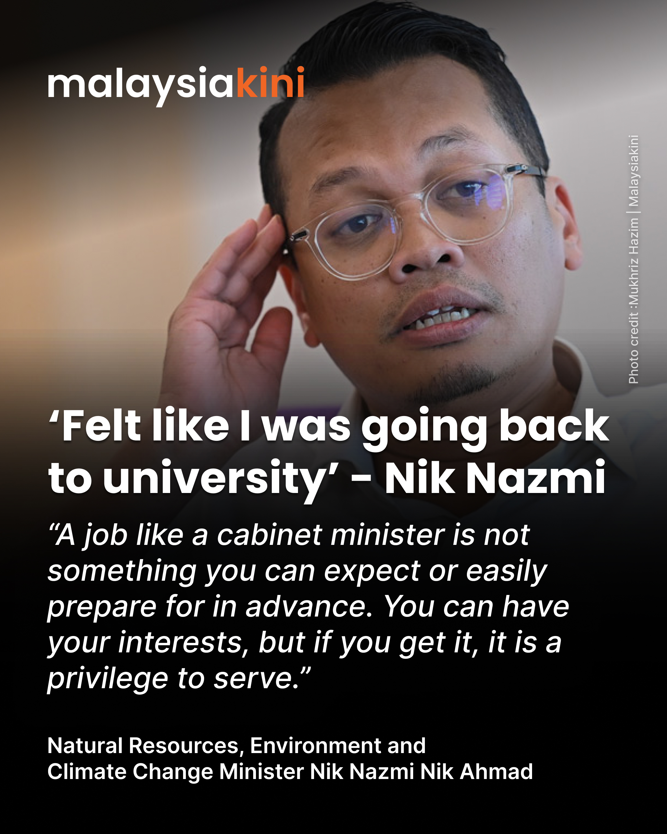 Felt like I was going back to university, says Nik Nazmi