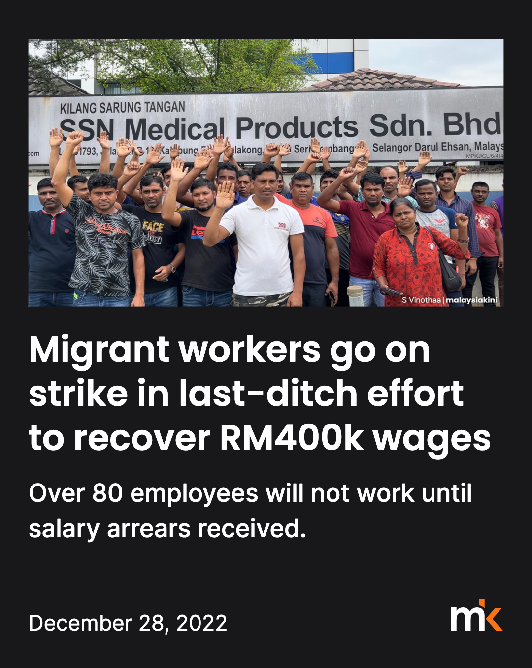 Migrant workers go on strike in last-ditch effort to recover RM400k wages