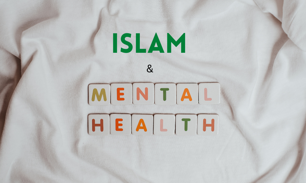 The connection between Islam & Mental Health