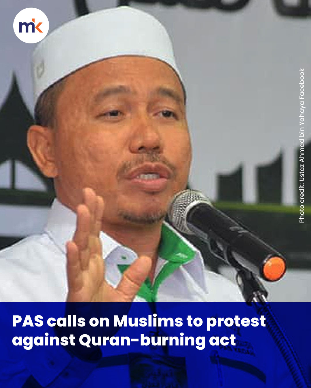 PAS calls on Muslims to protest against Quran-burning act