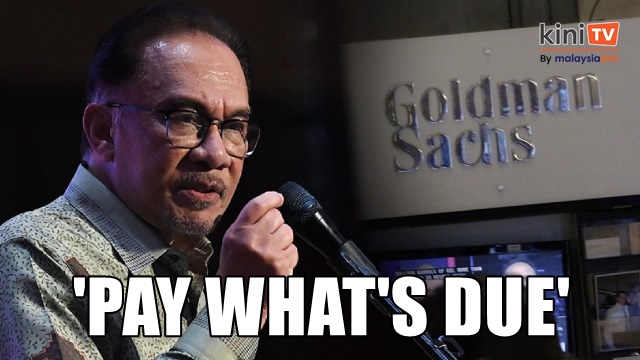 Anwar tells Goldman Sachs to pay up 1MDB settlement