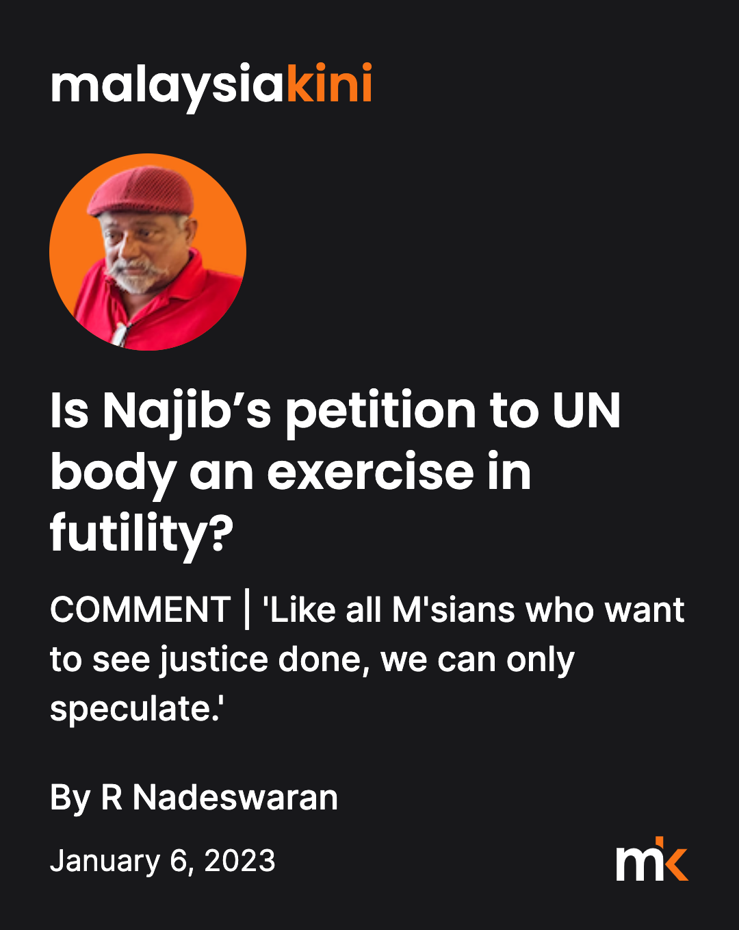 COMMENT | Is Najib’s petition to UN body an exercise in futility?
