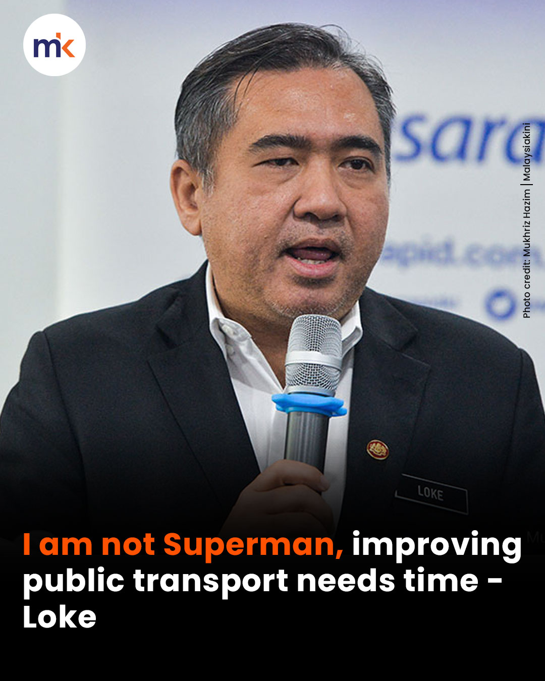 I am not Superman, improving public transport needs time - Loke