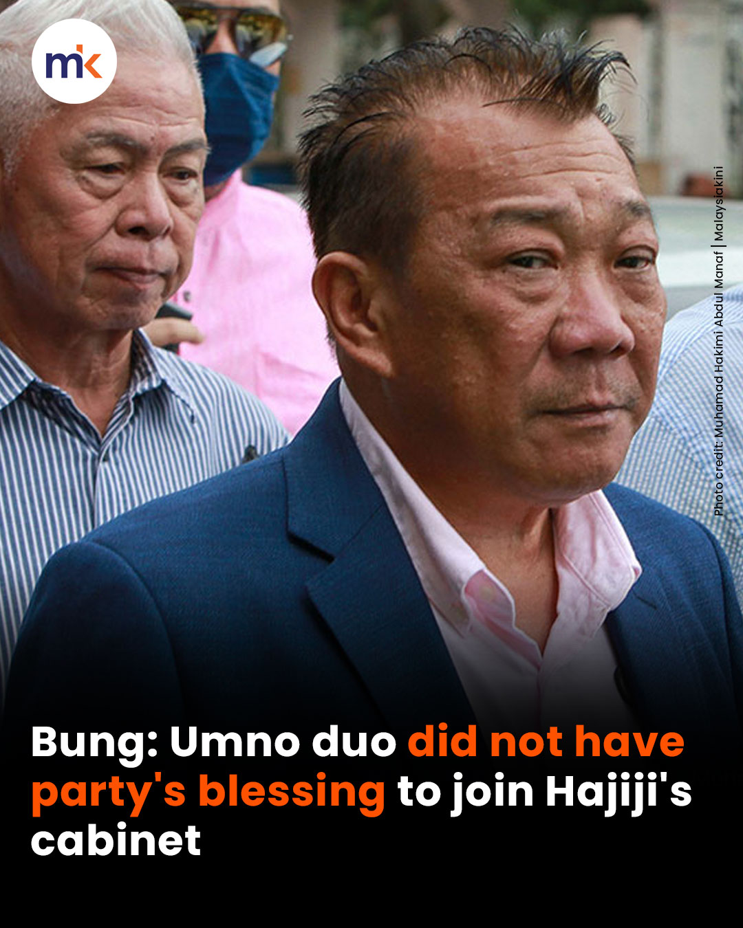 Bung: Umno duo did not have party's blessing to join Hajiji's cabinet