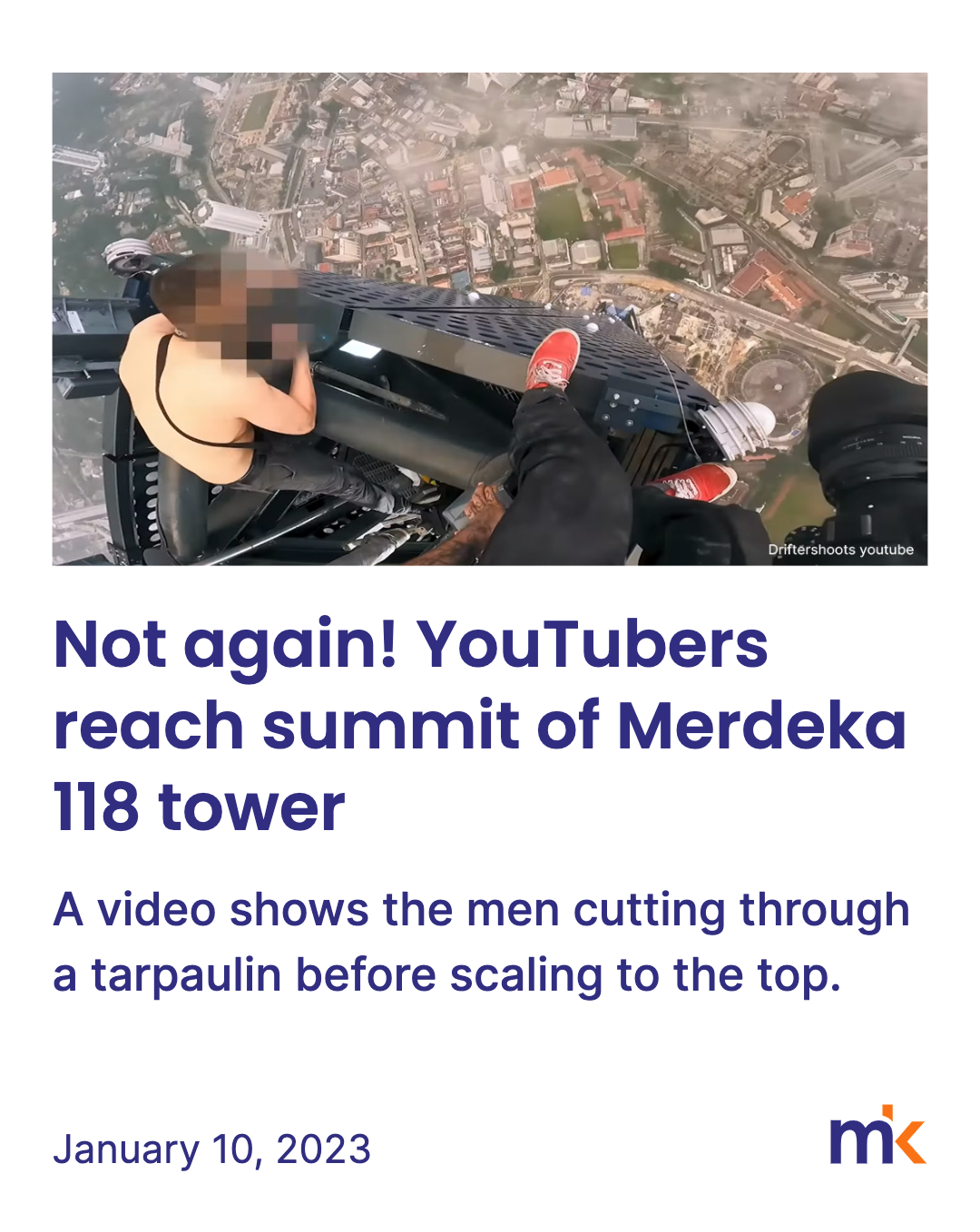 Not again! YouTubers reach summit of Merdeka 118 tower