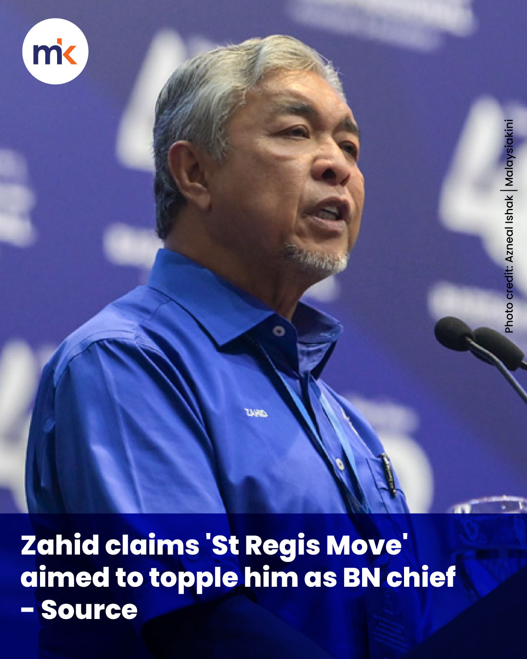 Source: Zahid claims 'St Regis Move' aimed to topple him as BN chief