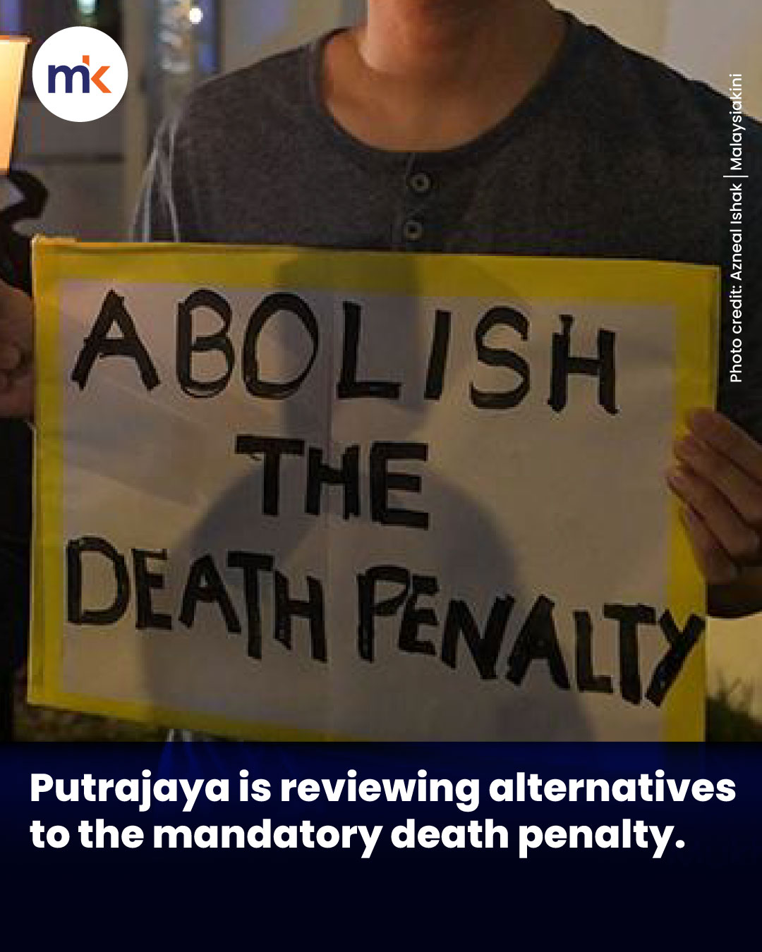 Putrajaya is reviewing alternatives to the mandatory death penalty.