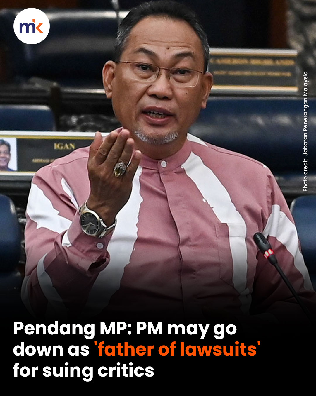 Pendang MP: PM may go down as 'father of lawsuits' for suing critics