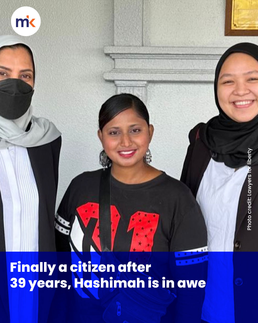 Finally a citizen after 39 years, Hashimah is in awe
