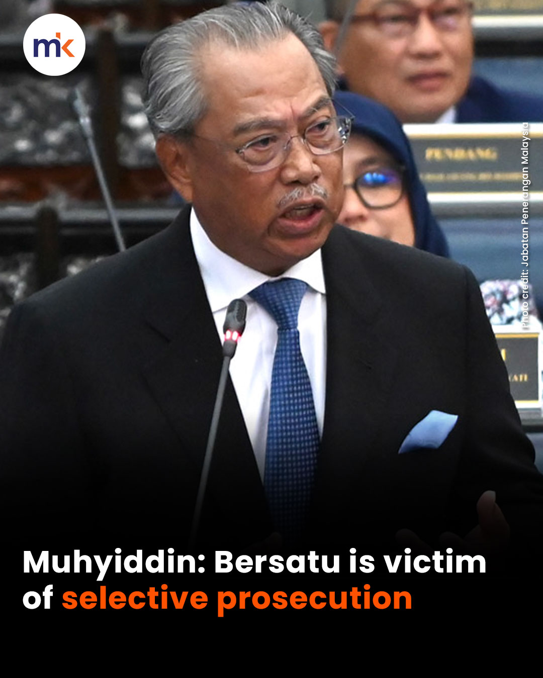 Muhyiddin: Bersatu is victim of selective prosecution