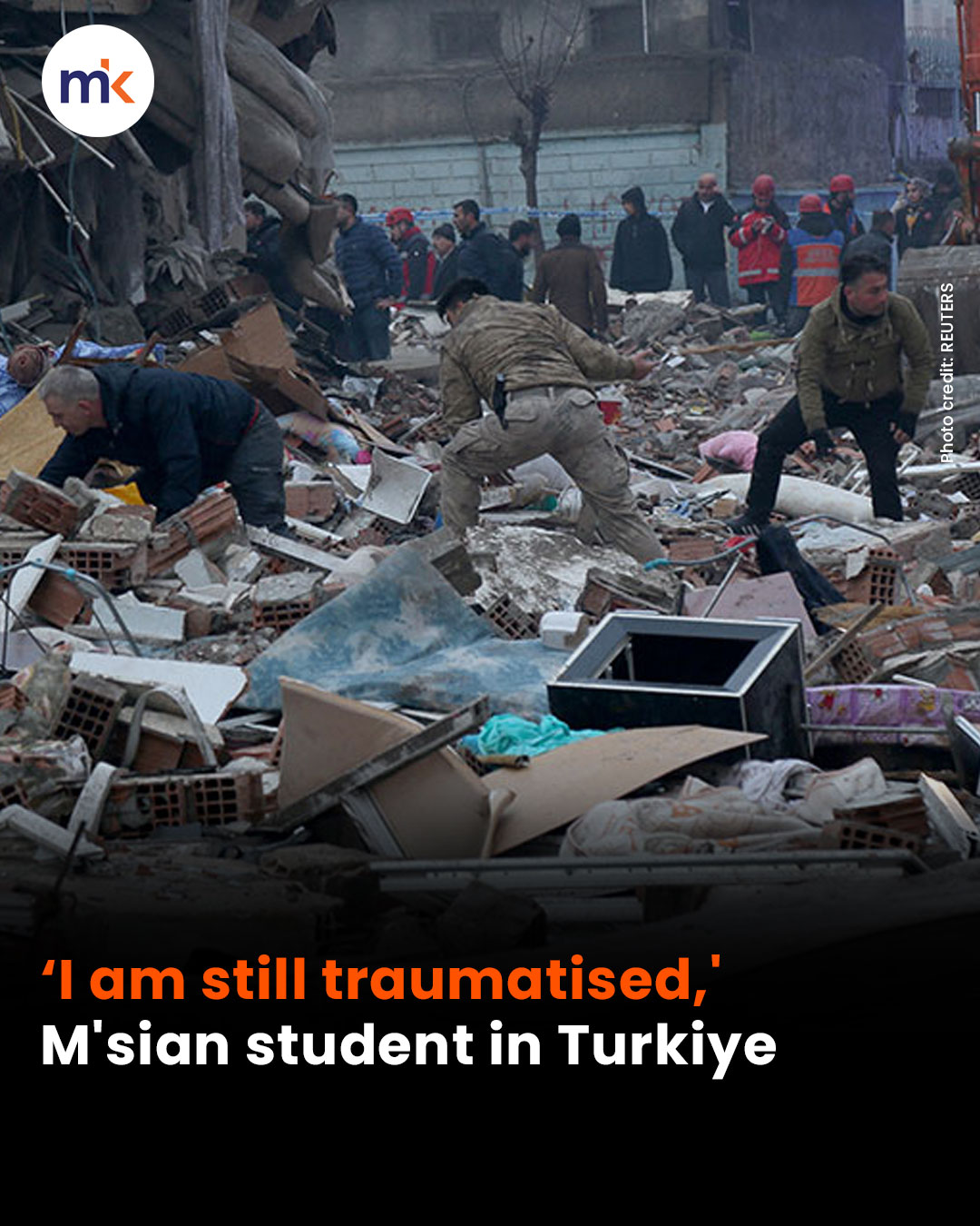 ‘I am still traumatised,' M'sian student in Turkiye