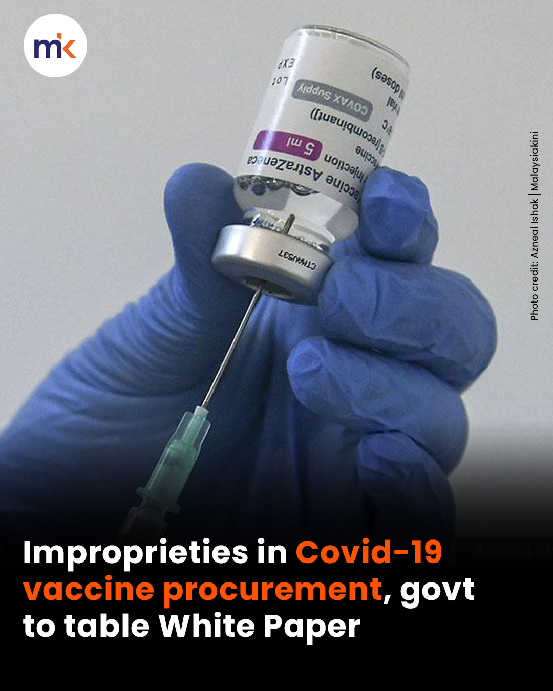 Improprieties in Covid-19 vaccine procurement, govt to table White Paper