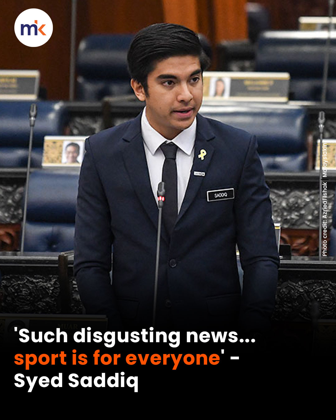 'Such disgusting news... sport is for everyone' - Syed Saddiq