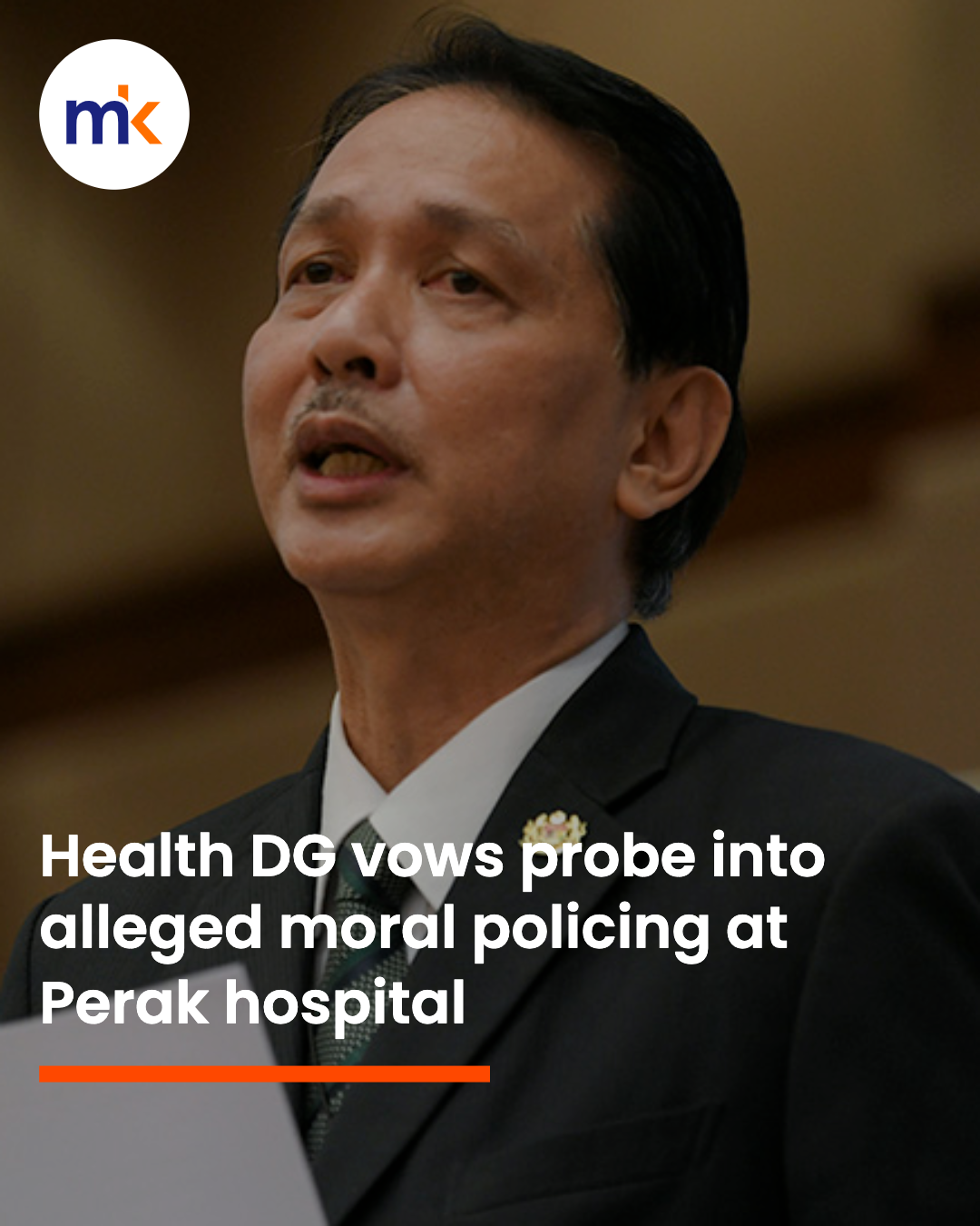 Health DG vows probe into alleged moral policing at Perak hospital