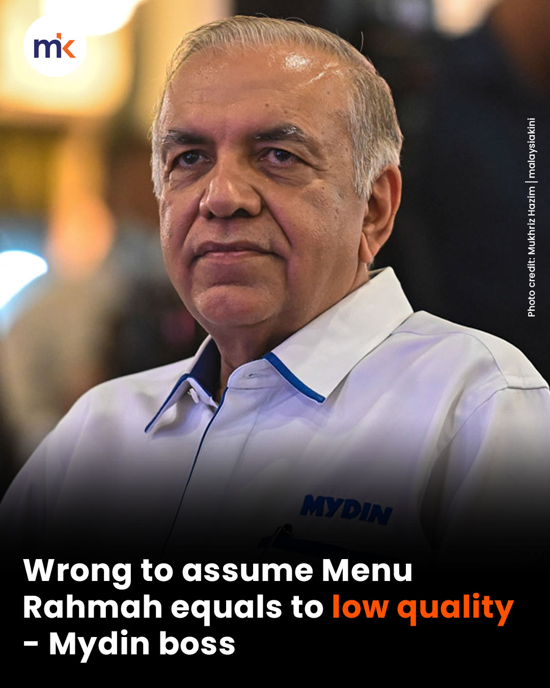 Wrong to assume Menu Rahmah equals to low quality, says Mydin boss