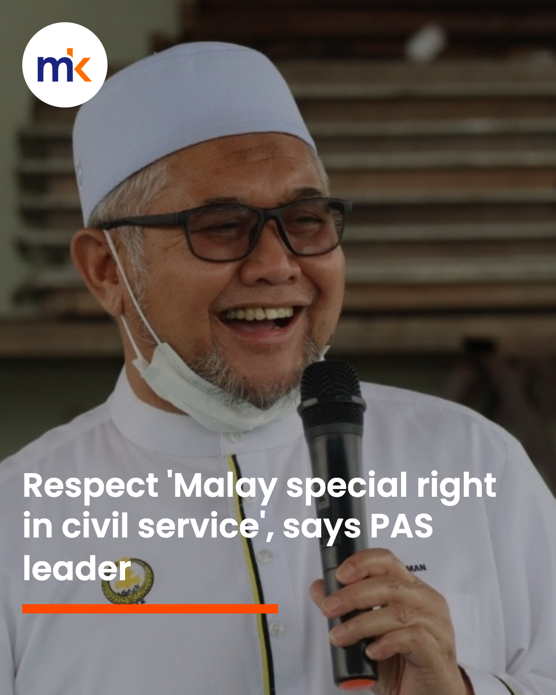 Respect 'Malay special right in civil service', says PAS leader