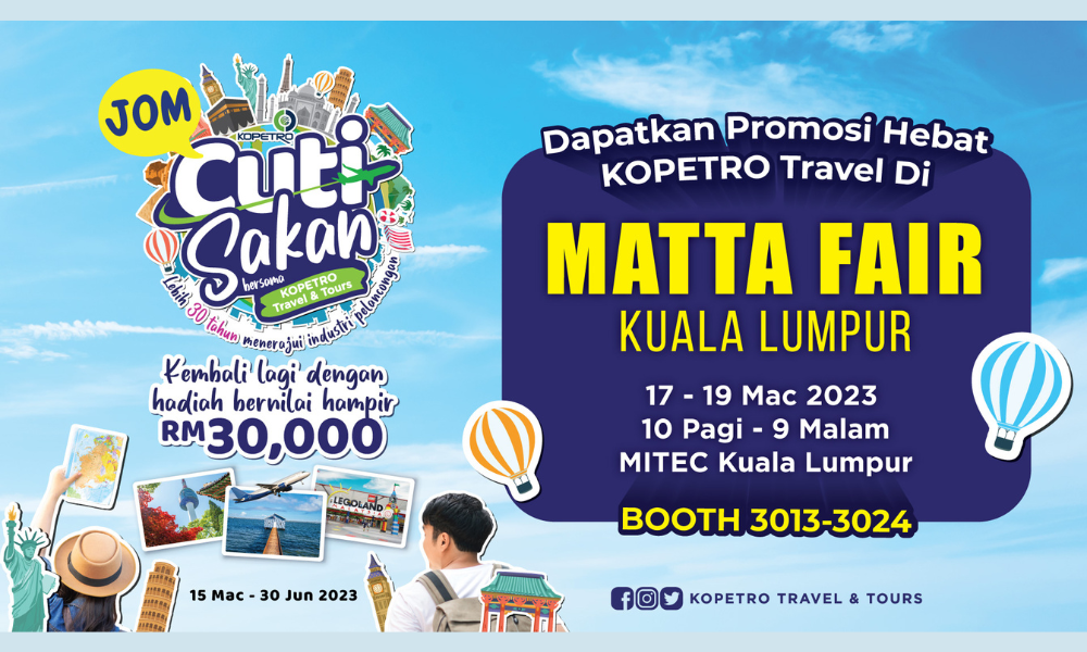 Promosi 'Harga Runtuh' KOPETRO Travel Di MATTA Fair KL 2023