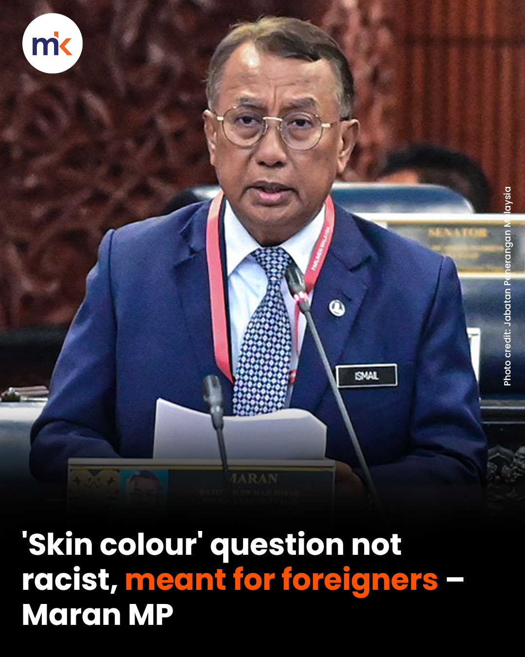 'Skin colour' question not racist, meant for foreigners – Maran MP