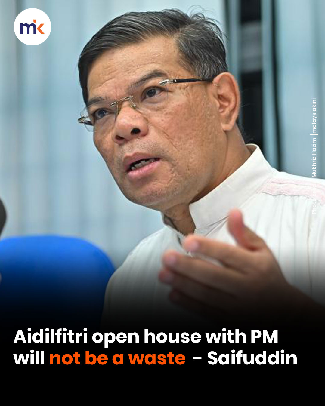 Aidilfitri open house with PM will not be a waste - Saifuddin