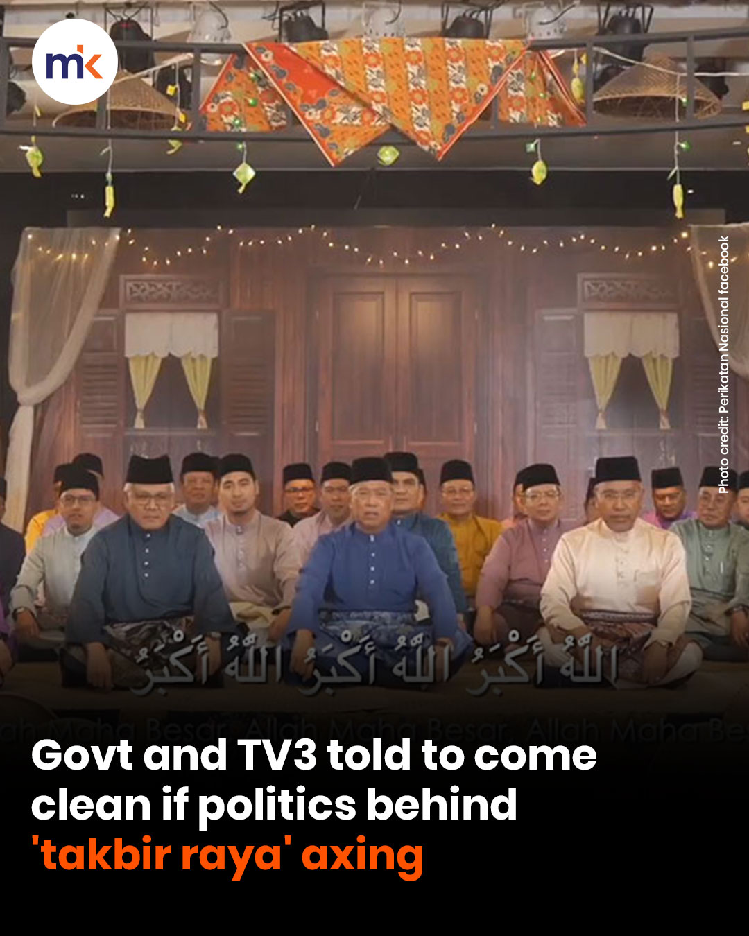 Govt and TV3 told to come clean if politics behind 'takbir raya' axing