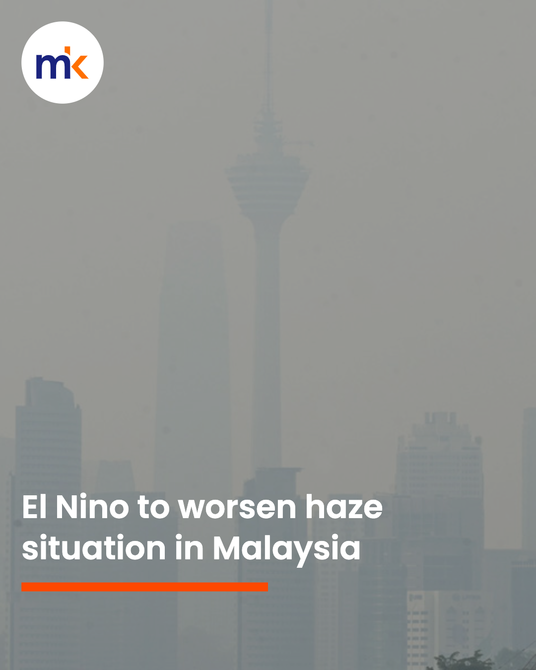 El Nino to worsen haze situation in Malaysia