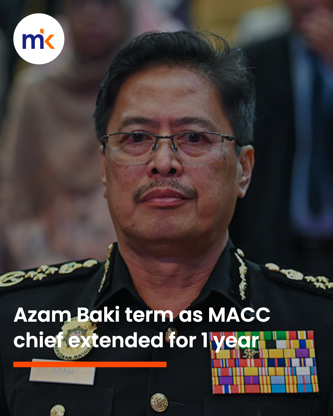 Azam Baki term as MACC chief extended for 1 year