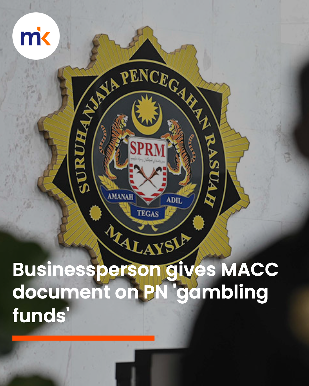 Businessperson gives MACC document on PN 'gambling funds'
