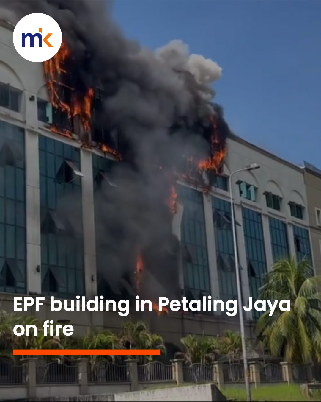 EPF building in Petaling Jaya on fire