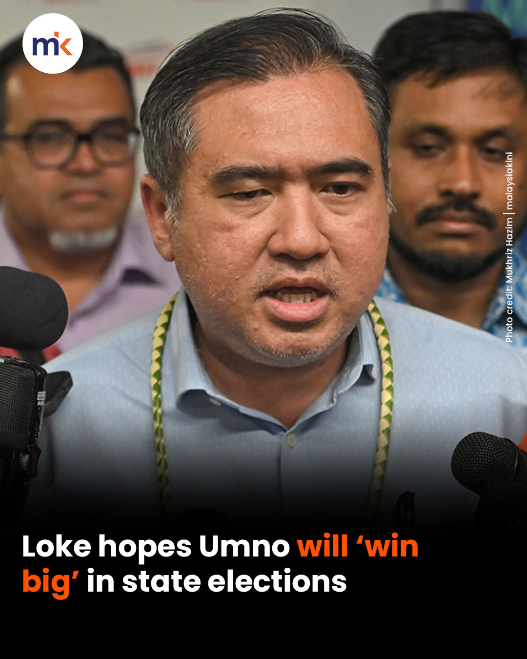 Loke hopes Umno will ‘win big’ in state elections