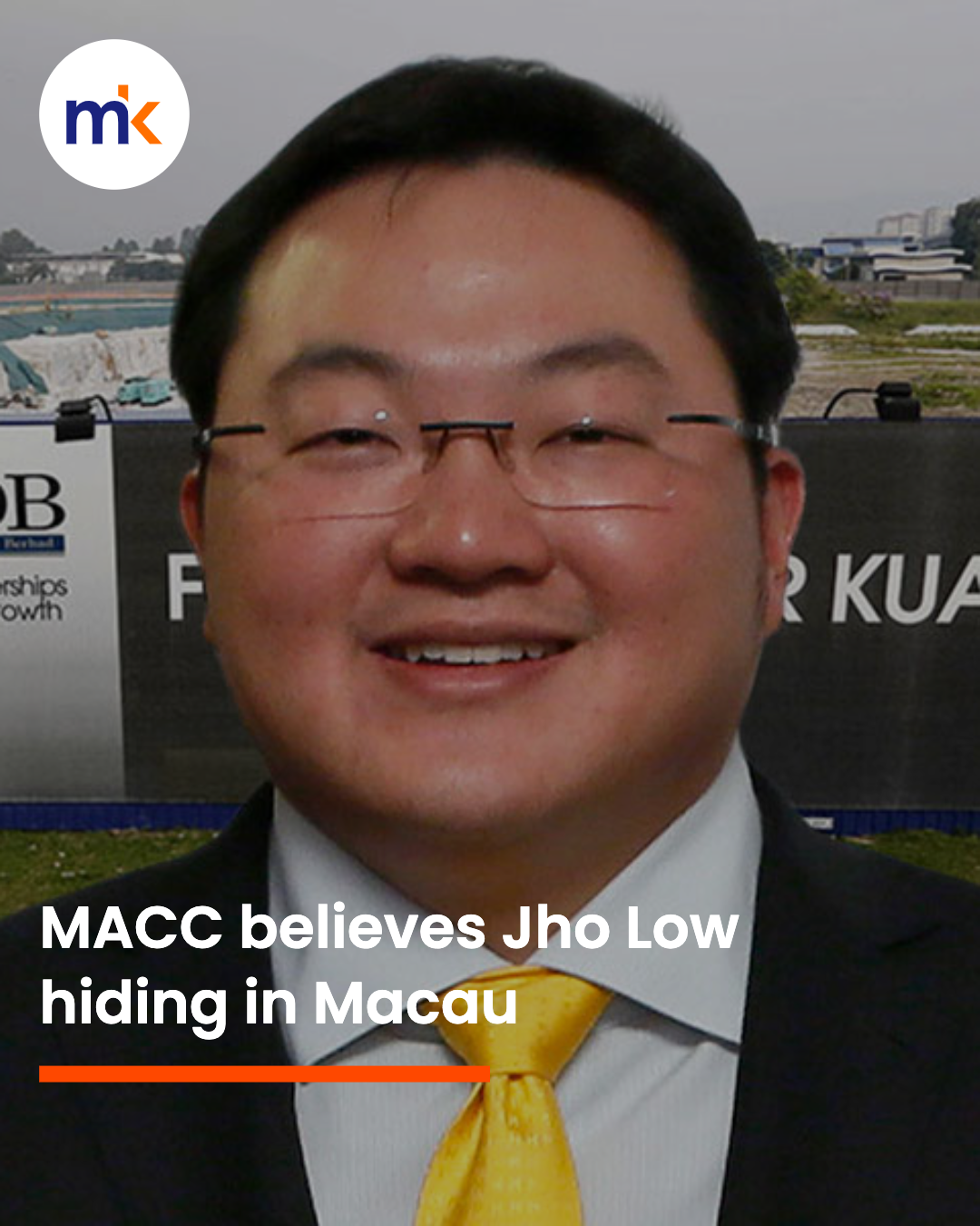 MACC believes Jho Low hiding in Macau