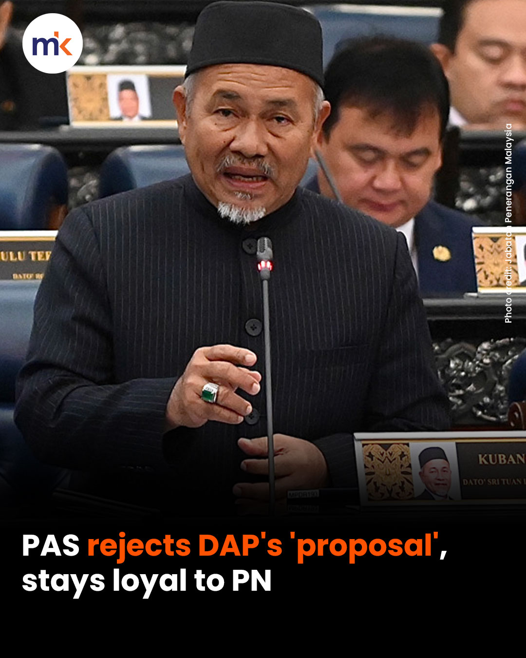 PAS rejects DAP's 'proposal', stays loyal to PN