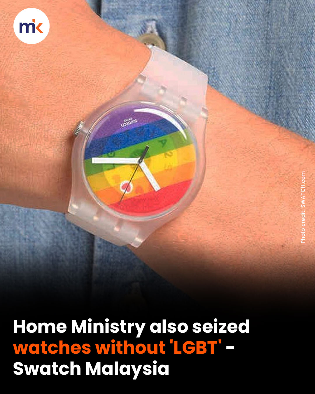 Home Ministry also seized watches without 'LGBT', says Swatch Malaysia