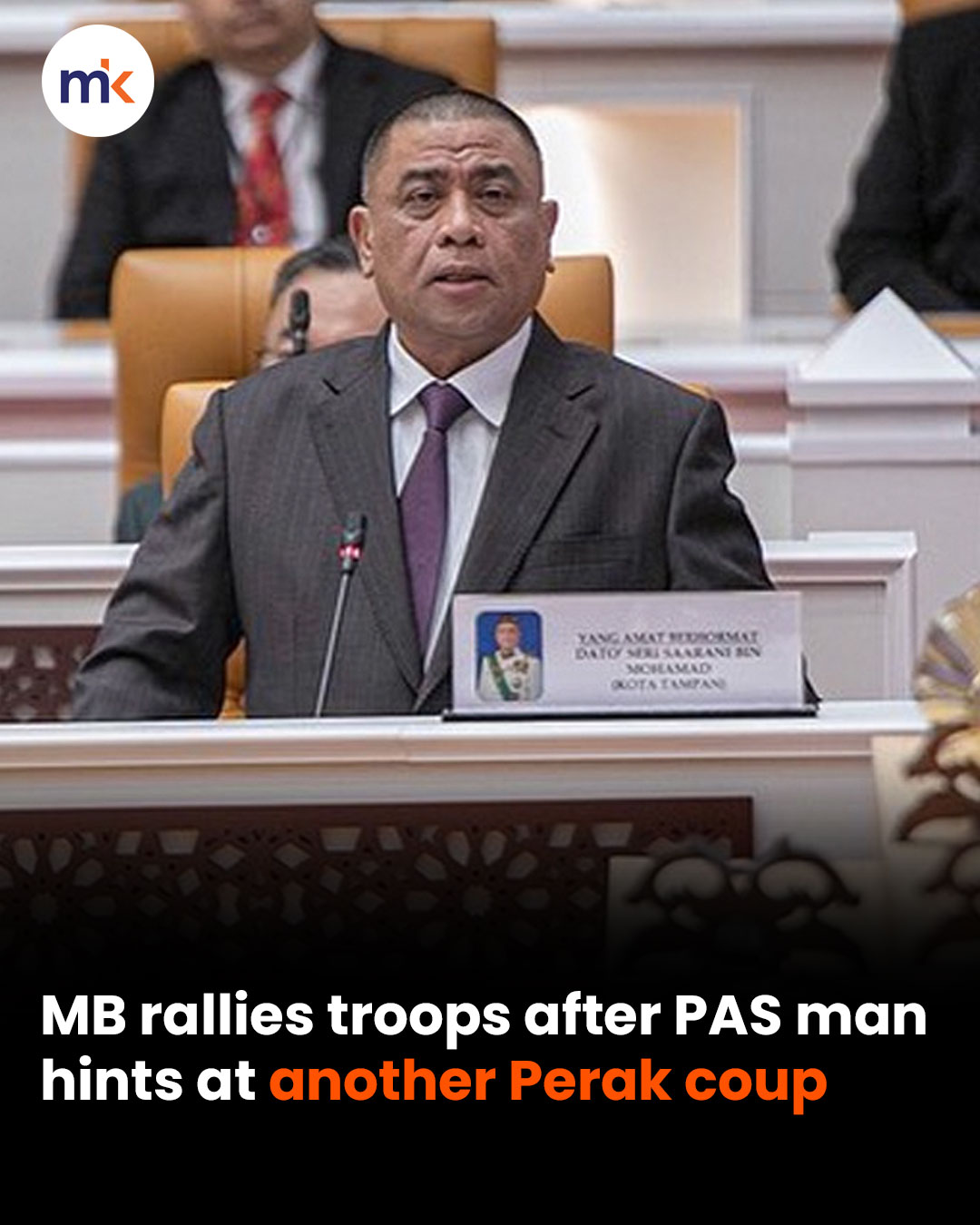 MB rallies troops after PAS man hints at another Perak coup