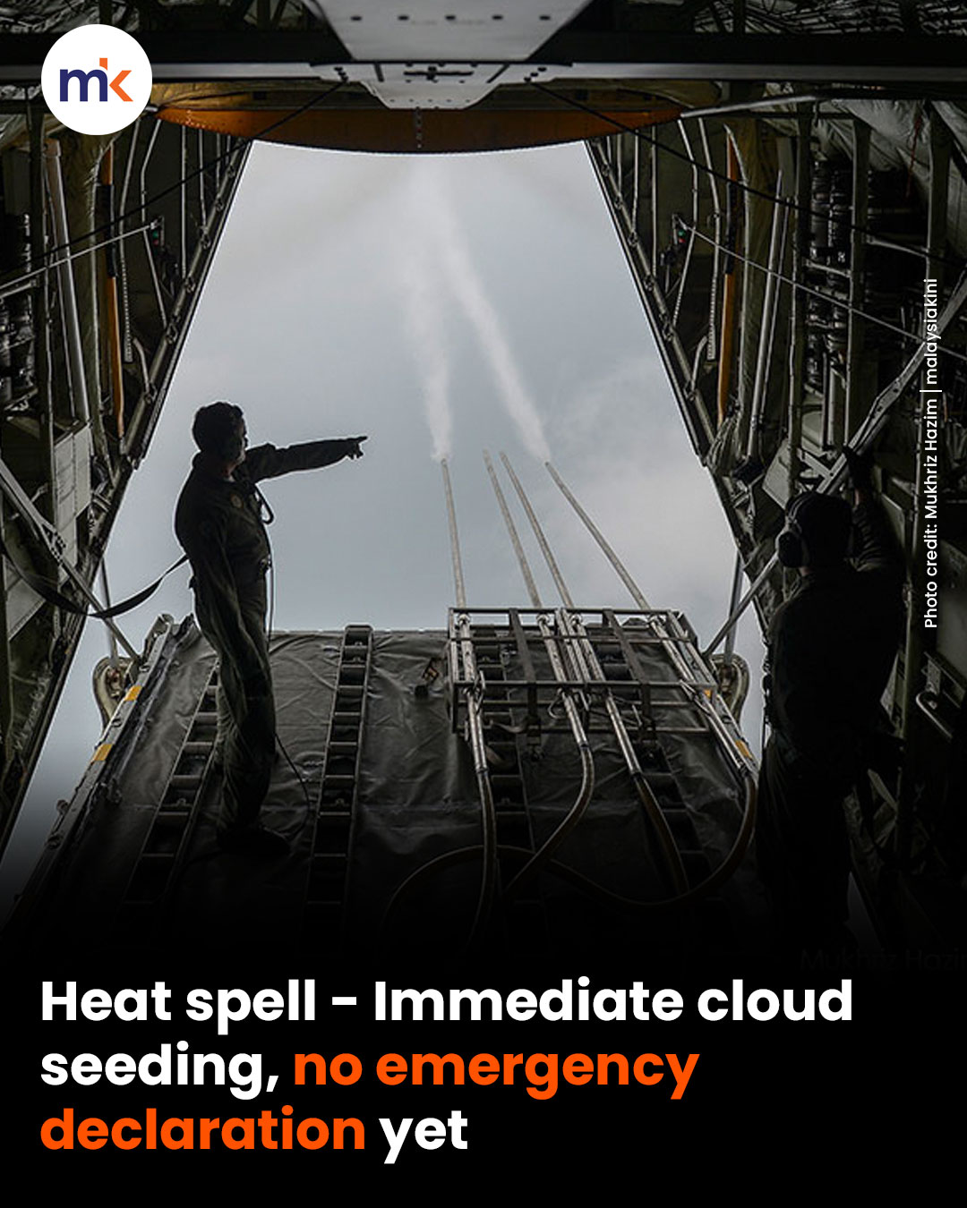 Heat spell - Immediate cloud seeding, no emergency declaration yet