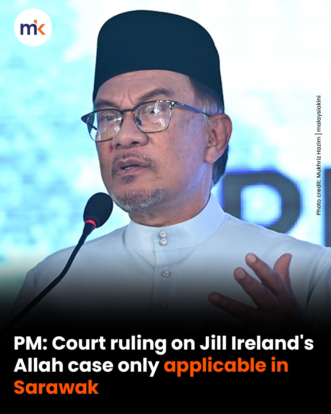 PM: Court ruling on Jill Ireland's Allah case only applicable in Sarawak