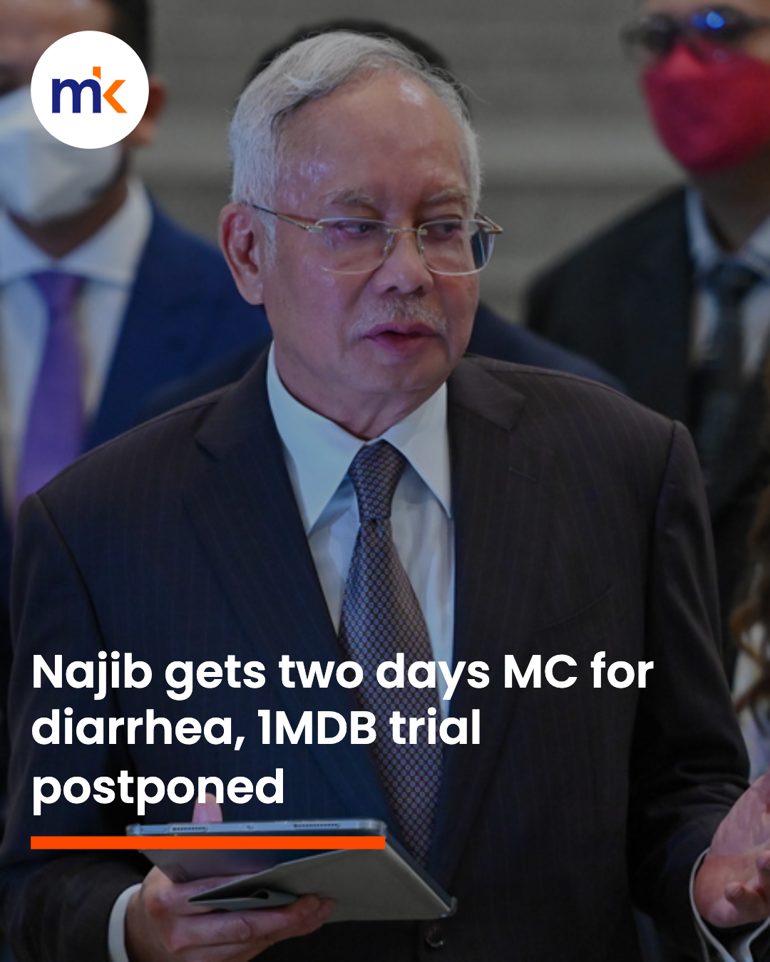 Najib gets two days MC for diarrhea, 1MDB trial postponed