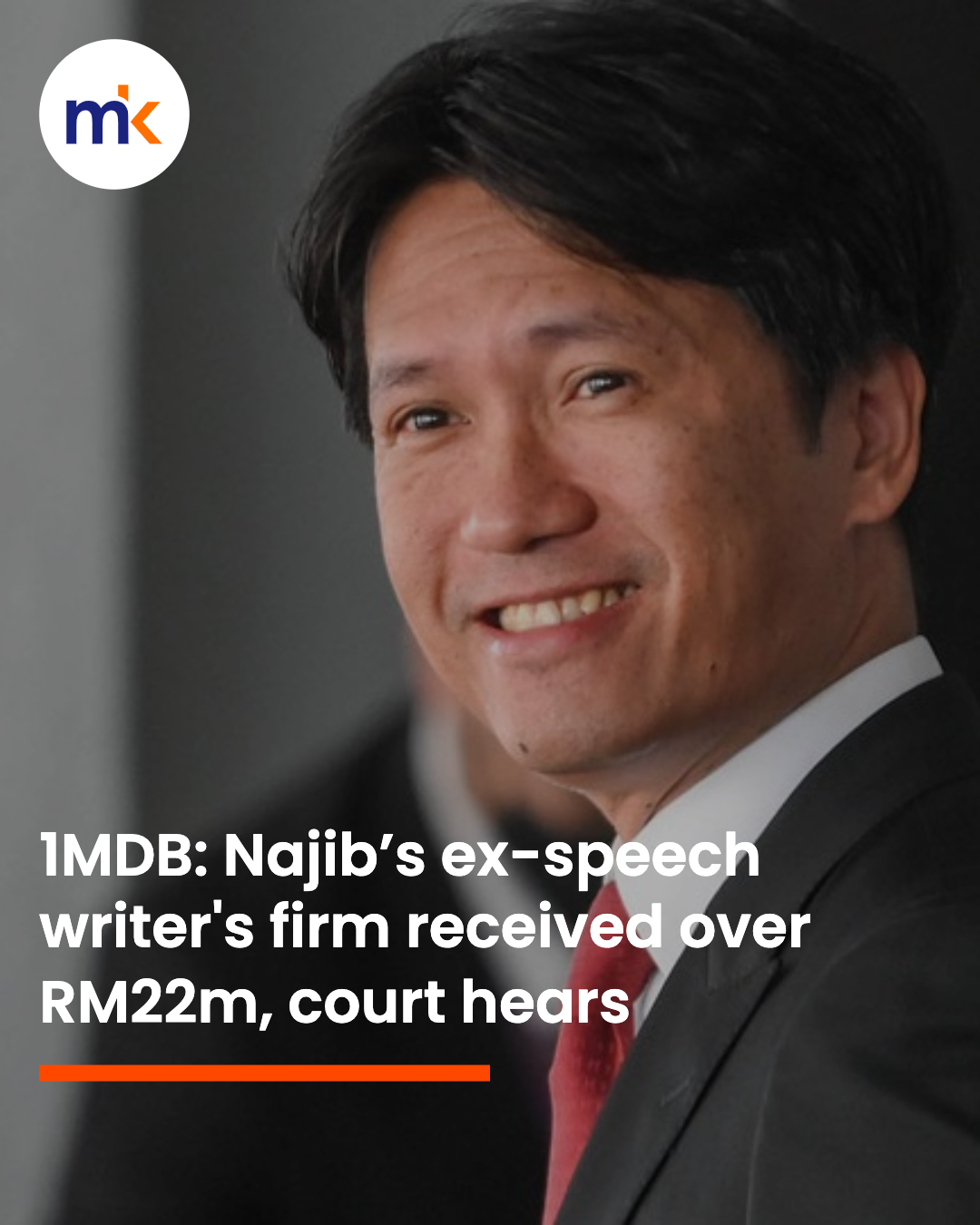1MDB: Najib’s ex-speech writer's firm received over RM22m, court hears