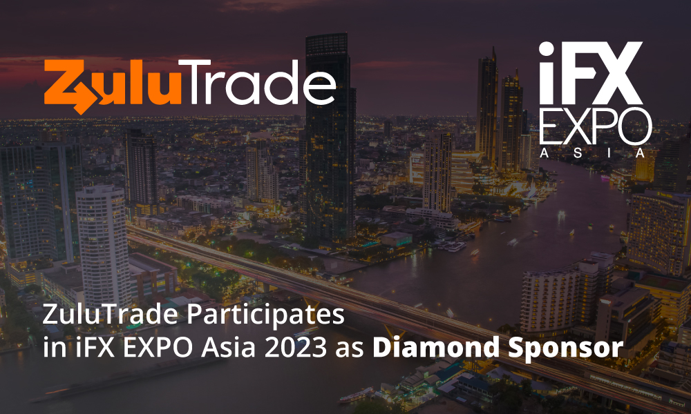 ZuluTrade Participates in iFX EXPO Asia 2023 as Diamond Sponsor