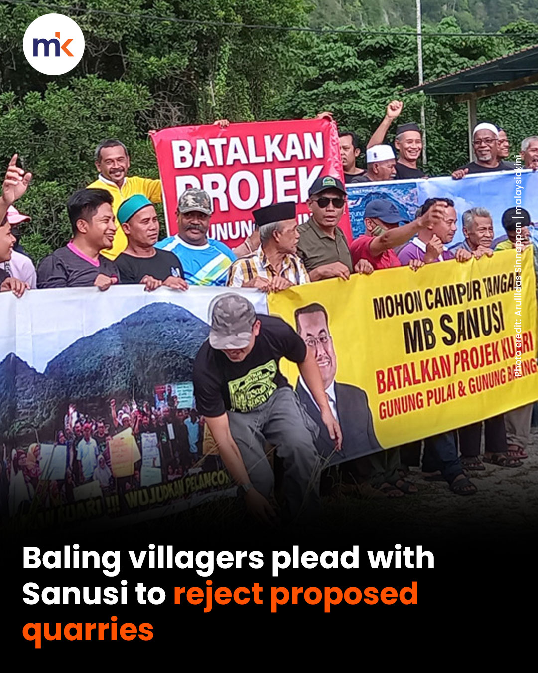 Baling villagers plead with Sanusi to reject proposed quarries