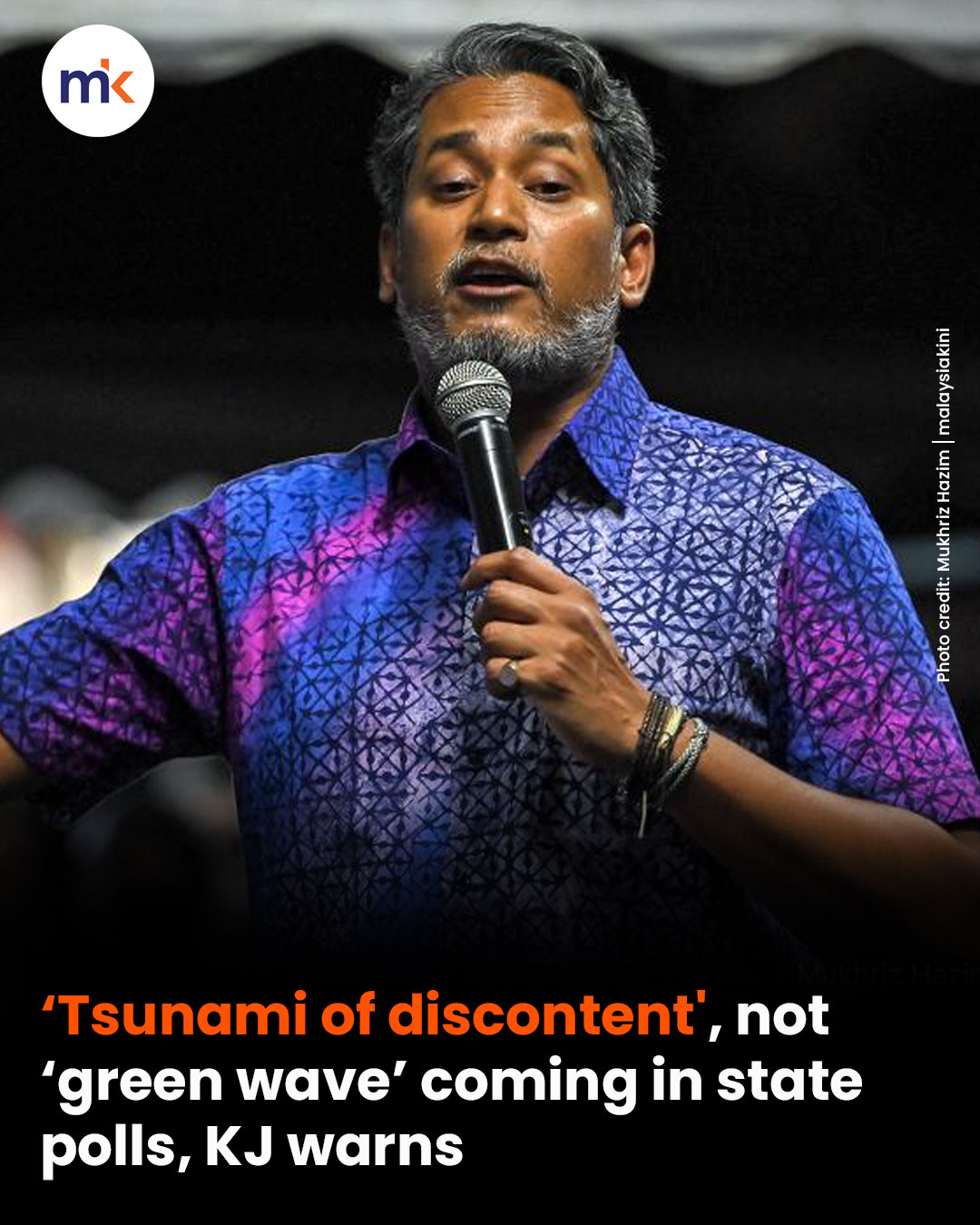 KJ: 'Tsunami of discontent', not 'green wave' coming