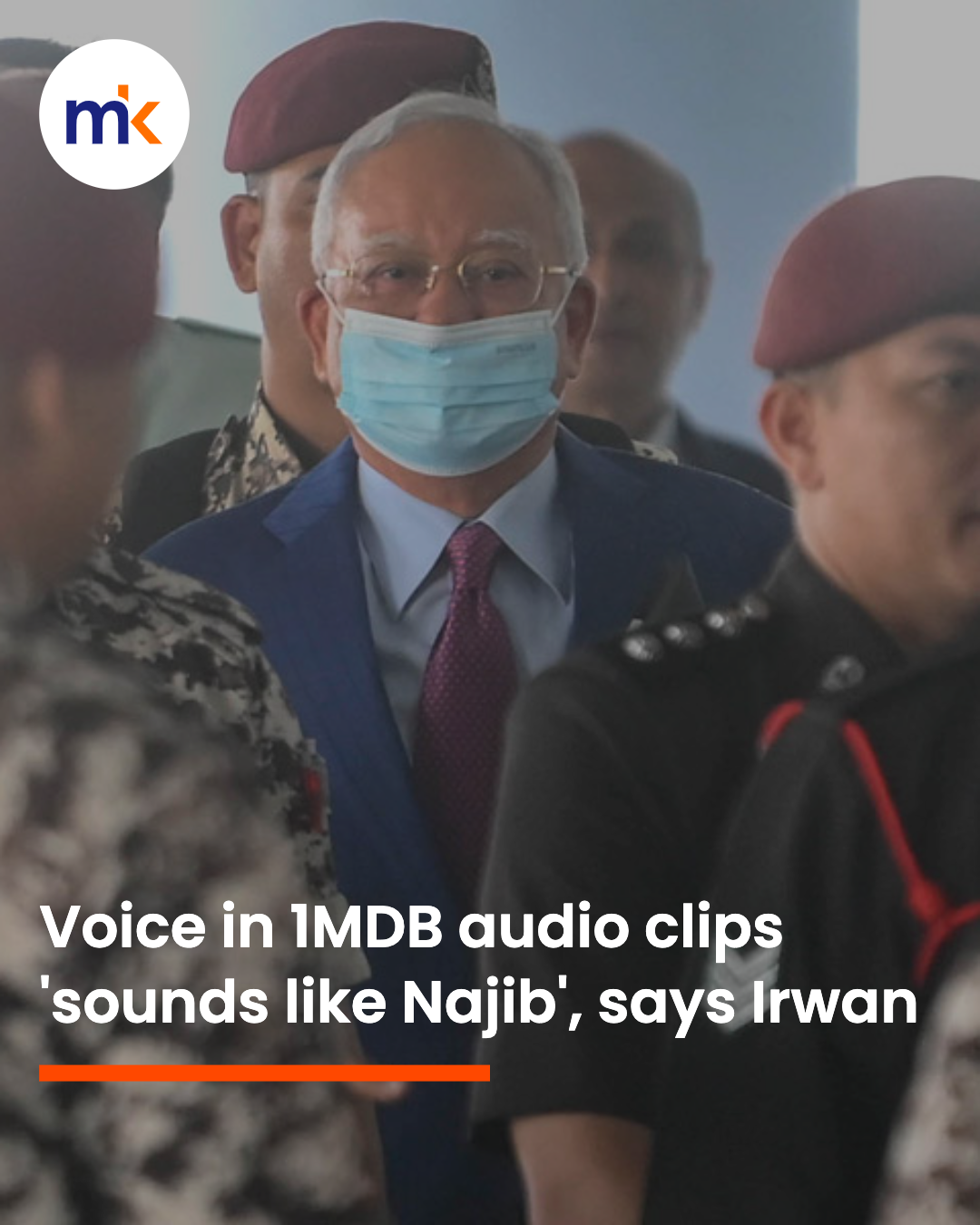Voice in 1MDB audio clips 'sounds like Najib', says Irwan