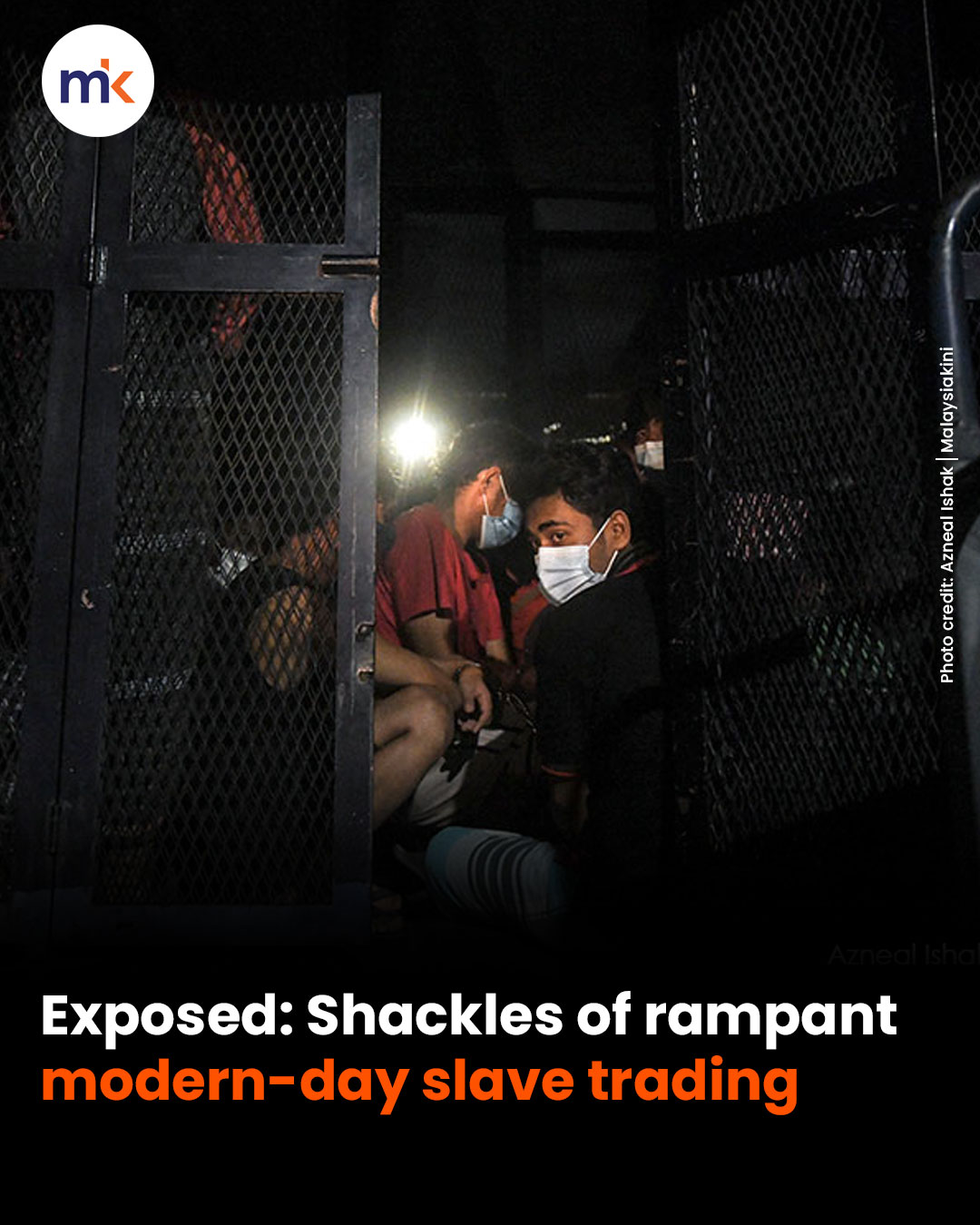 Exposed: Shackles of rampant modern-day slave trading