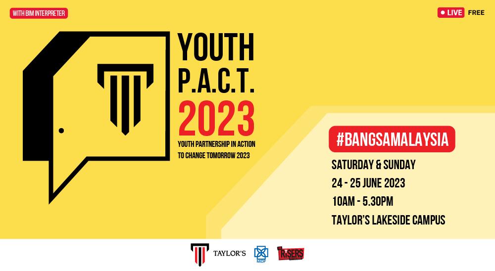 Empowering a More Equitable and Inclusive #BangsaMalaysia with Youth P.A.C.T