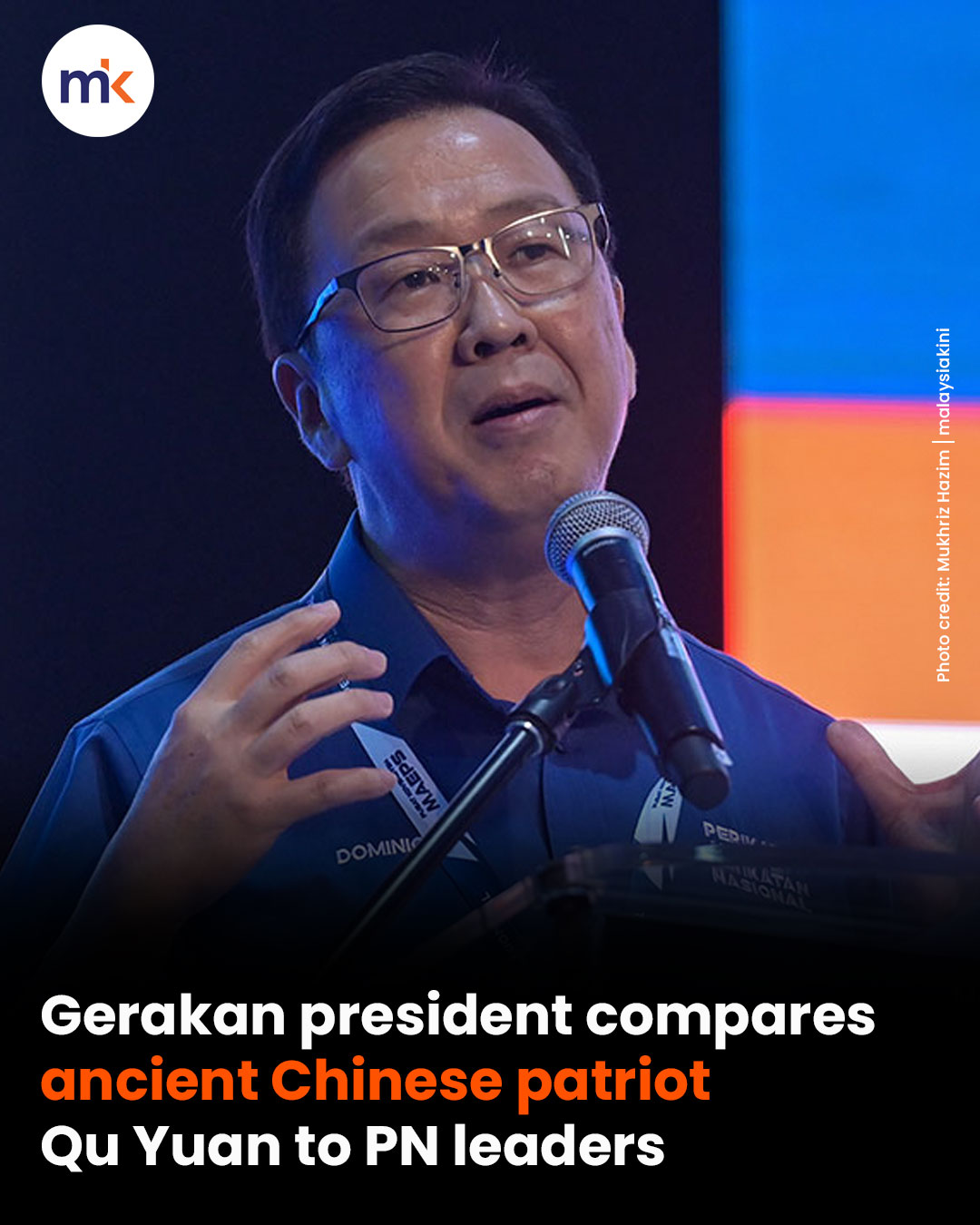 Gerakan president compares ancient Chinese patriot Qu Yuan to PN leaders
